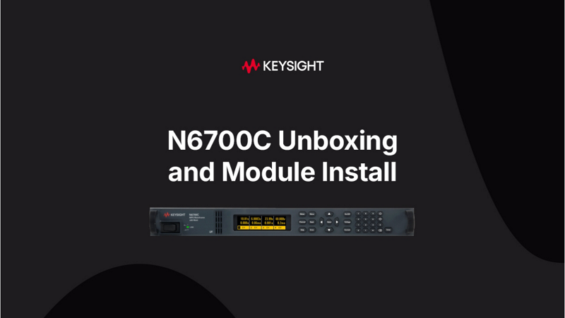 N6700C Unboxing and Module Installation